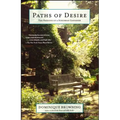 Paths of Desire: The Passions of a Suburban Gardener