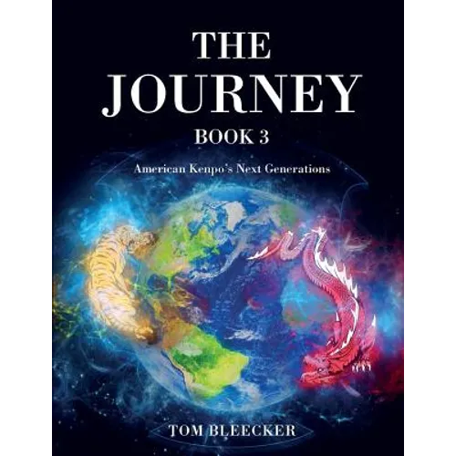 The Journey: Book 3: American Kenpo's Next Generations
