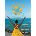 A Healthy Transformation: Fit for His Purpose