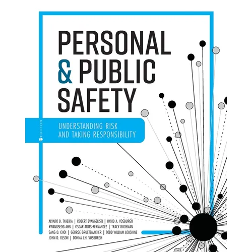 Personal and Public Safety: Understanding Risk and Taking Responsibility