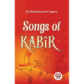 Songs Of Kabîr