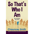 So That's Who I Am