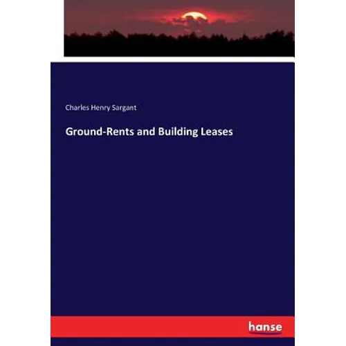 Ground-Rents and Building Leases