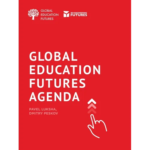 Global Education Futures: Agenda