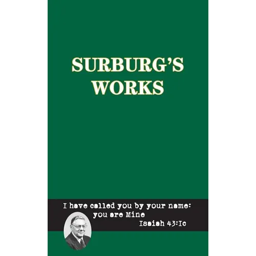 Surburg's Works - Apologetics and Evolution