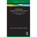 Strategic Communication and AI: Public Relations with Intelligent User Interfaces