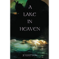 A Lake in Heaven