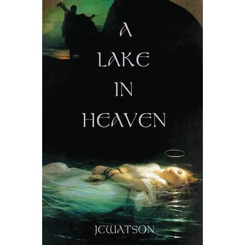 A Lake in Heaven
