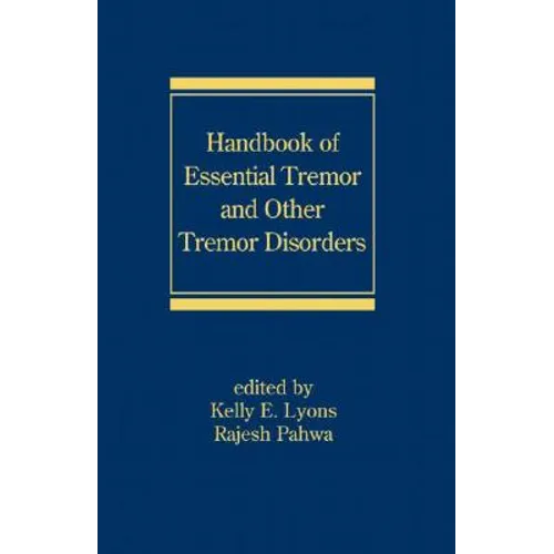 Handbook of Essential Tremor and Other Tremor Disorders