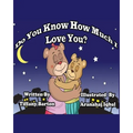 Do You Know How Much I Love You?