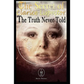 The Secret of Clarice Lispector. the Truth Never Told