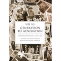 Generation to Generation: Landsman Family History 1870 - 2018