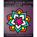 Extra Thick Line Easy Coloring Book: 30 Simple Pattern Pages Suitable For Children And Especially The Partially Sighted.