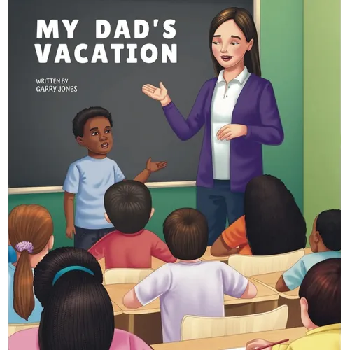 My Dad's Vacation
