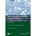 The Primary FRCA Structured Oral Examination Study Guide 2: Pharmacology and Clinical Topics