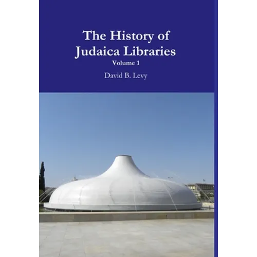 The History of Judaica Libraries I
