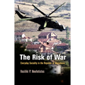The Risk of War: Everyday Sociality in the Republic of Macedonia
