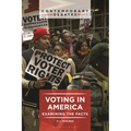 Voting in America: Examining the Facts