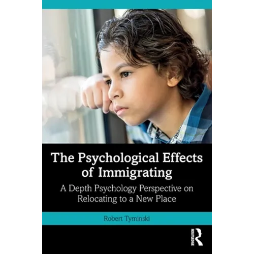 The Psychological Effects of Immigrating: A Depth Psychology Perspective on Relocating to a New Place