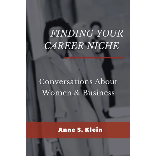 Finding Your Career Niche: Conversations About Women & Business