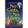 No Guts, No Glory: Gut Solution - The Core of Your Total Wellness Plan