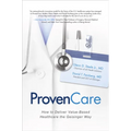 ProvenCare: How to Deliver Value-Based Healthcare the Geisinger Way