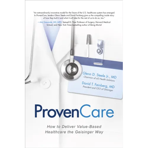 ProvenCare: How to Deliver Value-Based Healthcare the Geisinger Way