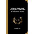 Irrigation and Drainage Investigations of the Office of Experiment Stations