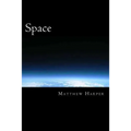 Space: A Fascinating Book Containing Space Facts, Trivia, Images & Memory Recall Quiz: Suitable for Adults & Children