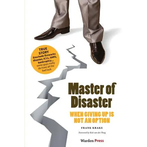 Master of Disaster: When giving up is not an option