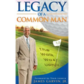 Legacy of a Common Man