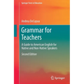 Grammar for Teachers: A Guide to American English for Native and Non-Native Speakers