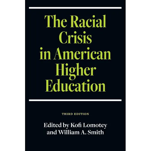 The Racial Crisis in American Higher Education