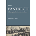 The Pantarch: A Biography of Stephen Pearl Andrews