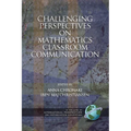 Challenging Perspectives on Mathematics Classroom Communication (Hc)