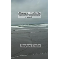 Always Unstable: Bipolar and Hospitalisation: A Memoir