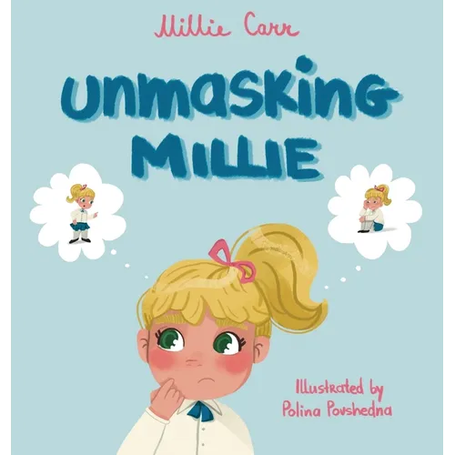 Unmasking Millie