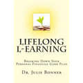 Lifelong L-Earning: Breaking Down Your Personal Financial Game Plan