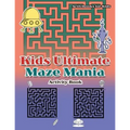 Kids Ultimate Maze Mania Activity Book
