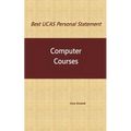 Best UCAS Personal Statement: COMPUTER COURSES: Computer Courses