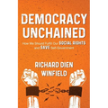 Democracy Unchained: How We Should Fulfill Our Social Rights and Save Self-Government