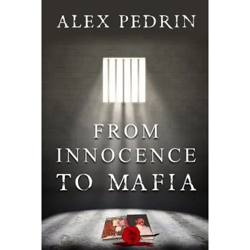 From Innocence to Mafia