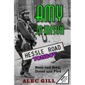 Amy Johnson: Hessle Road Tomboy - Born and Bred, Dread and Fled: B&W: Black & White Version