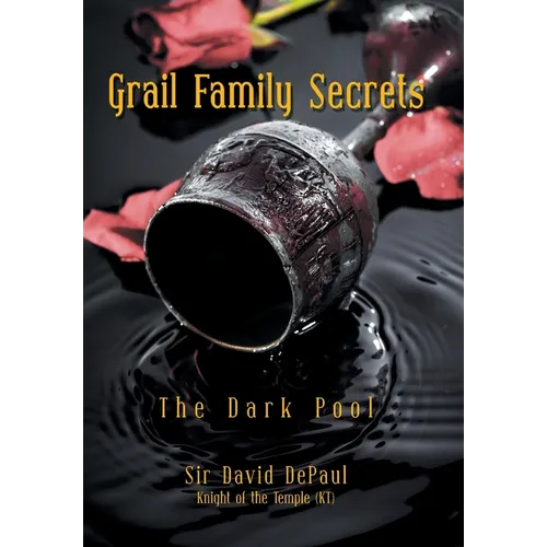 Grail Family Secrets: The Dark Pool