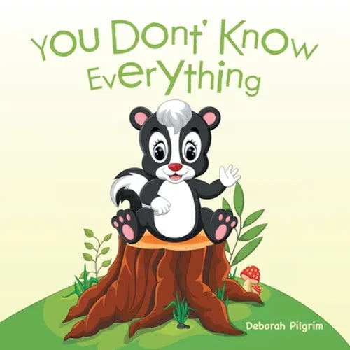 You Don't Know Everything