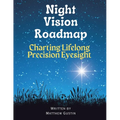 Night Vision Roadmap: Charting Lifelong Precision Eyesight