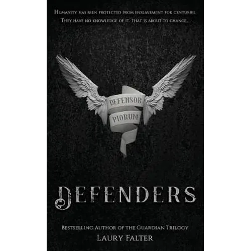 Defenders (Guardian Saga Book 4)