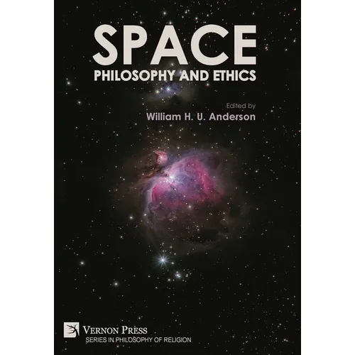 Space, Philosophy and Ethics
