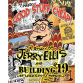 Good Stuff Cheap!: The Story of Jerry Ellis and Building #19, Inc.