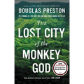 The Lost City of the Monkey God: A True Story